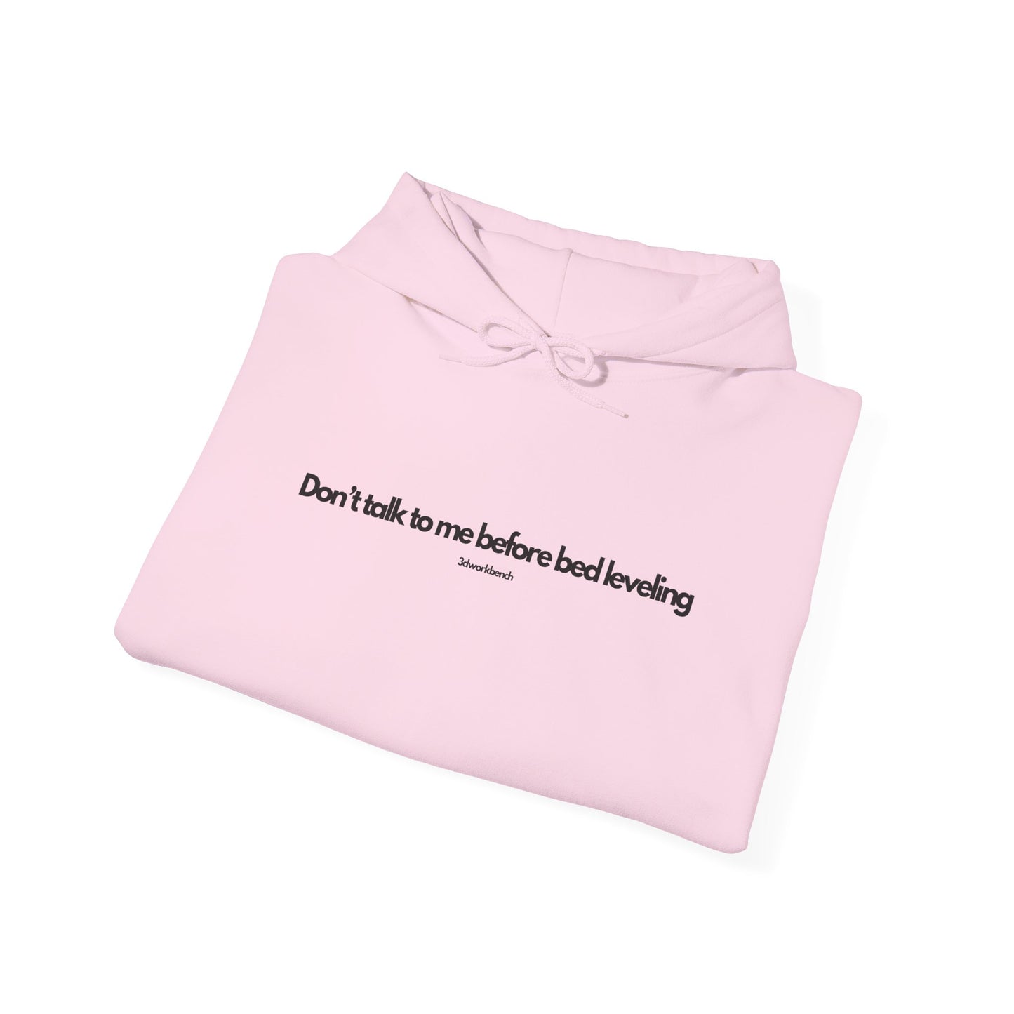 Don’t talk to me before bed leveling - Hoodie