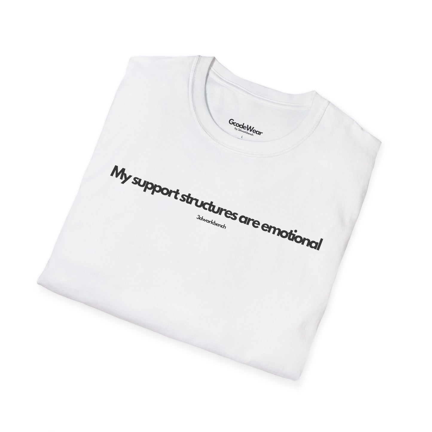 My support structures are emotional - Regular Fit Tee