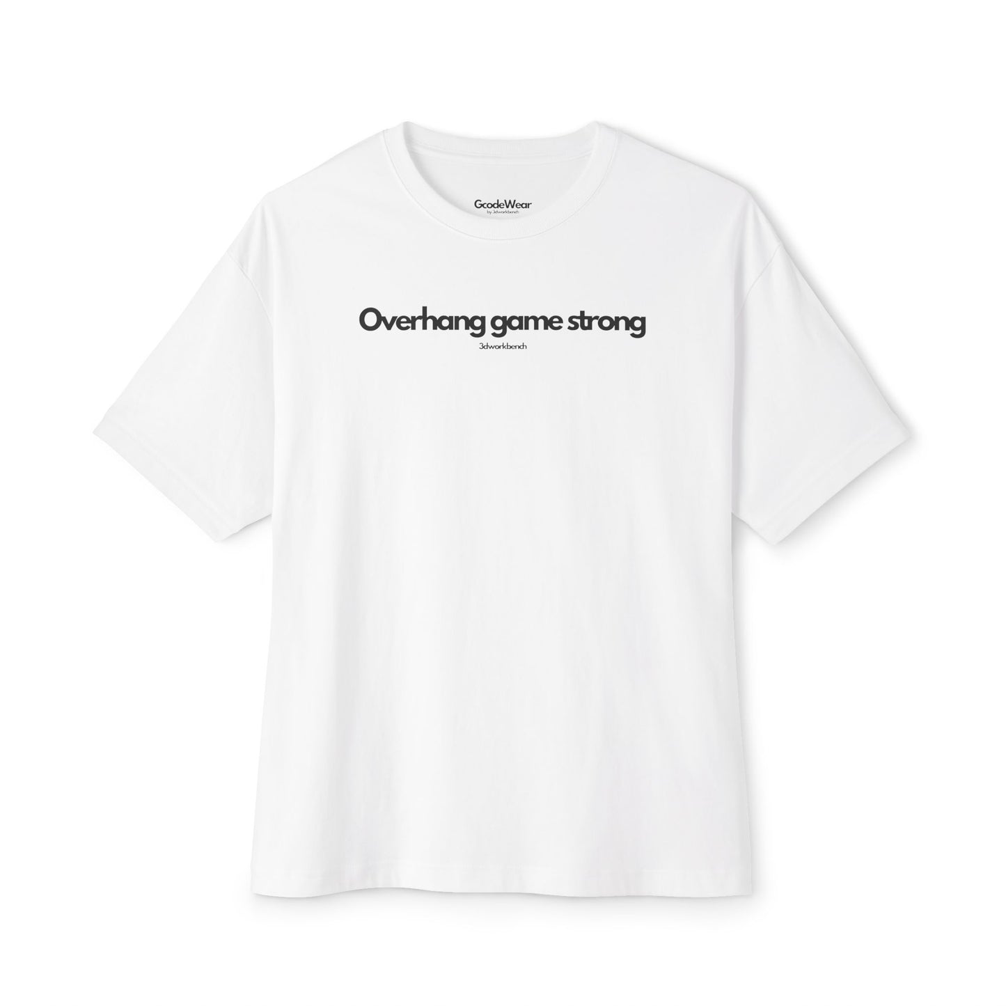 Overhang game strong - Oversized Fit Tee