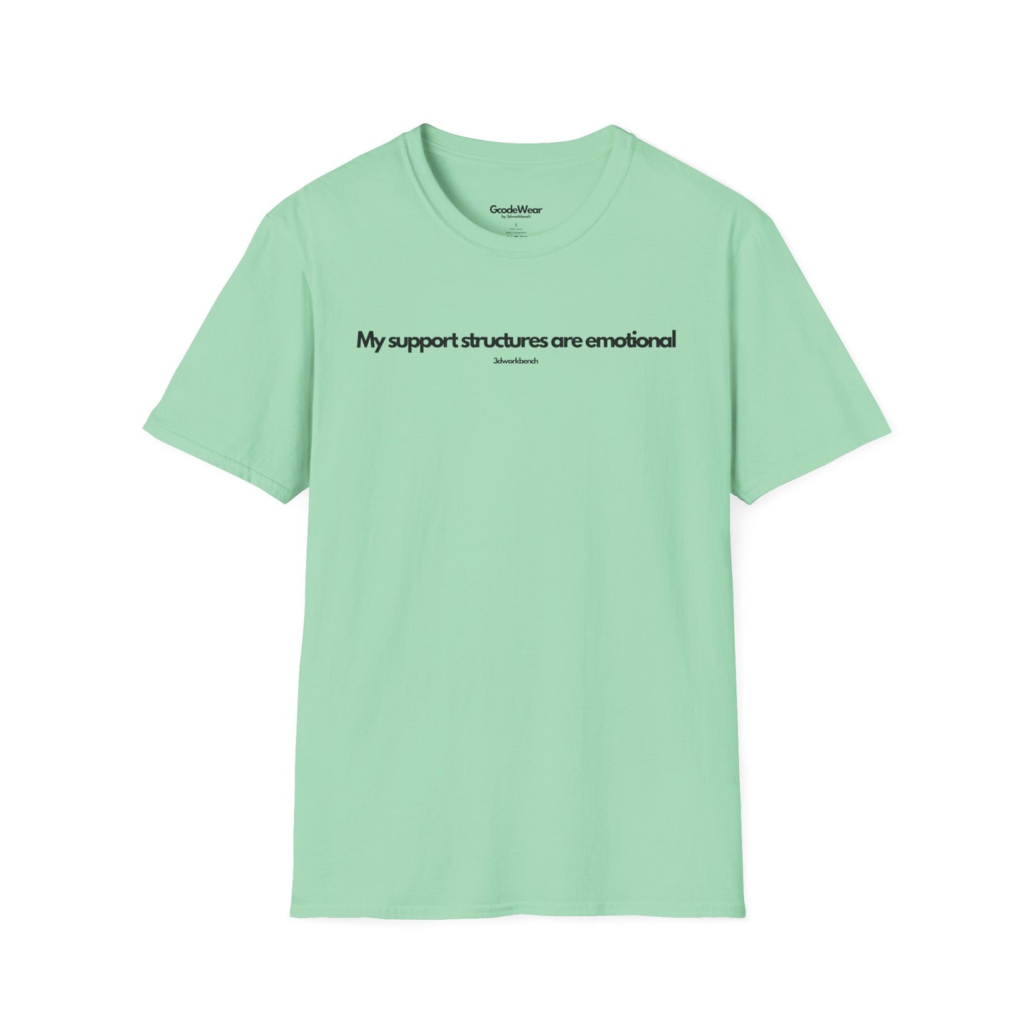 My support structures are emotional - Regular Fit Tee