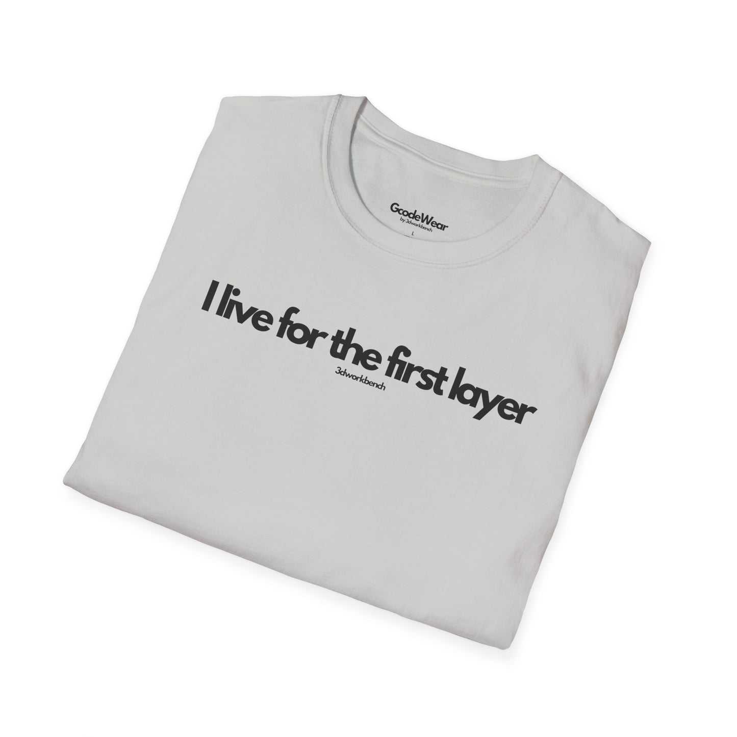 I live for the first layer - Regular Fit Tee