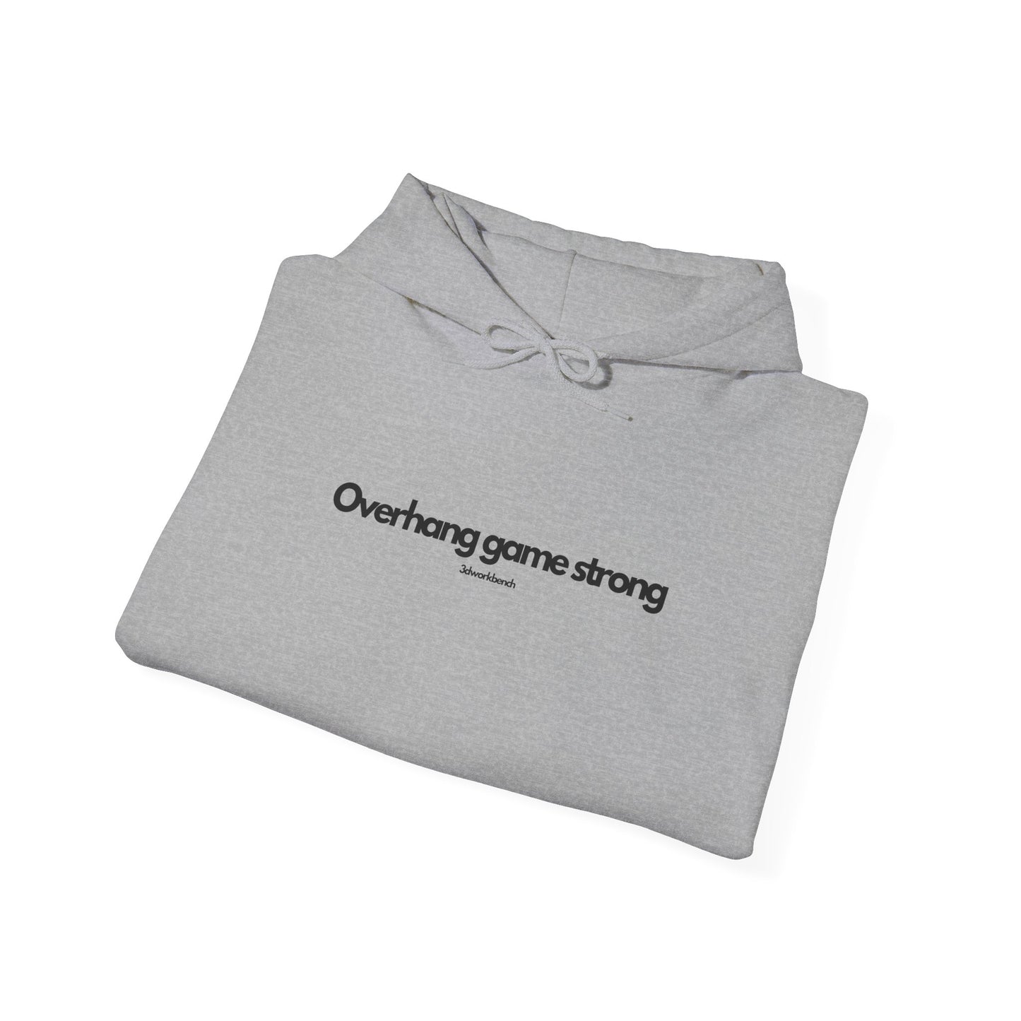 Overhang Game Strong - Hoodie