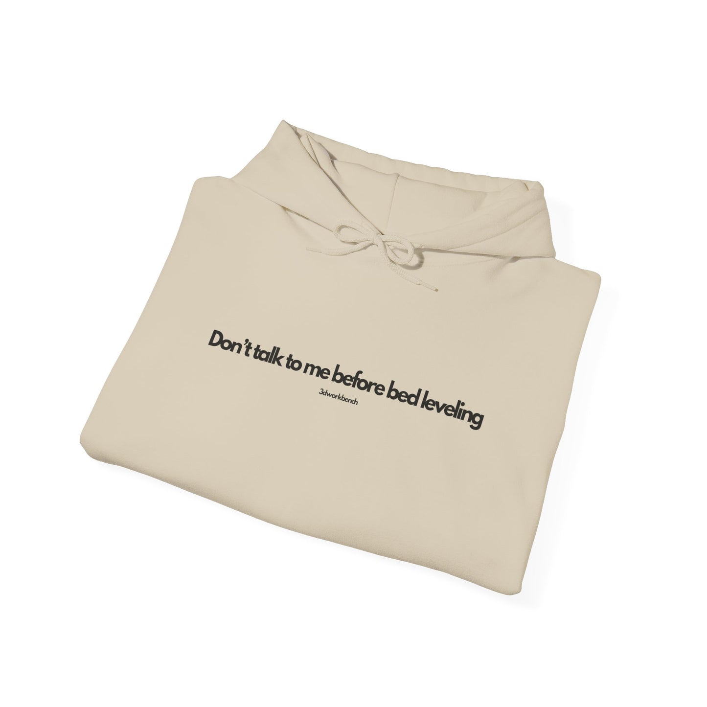 Don’t talk to me before bed leveling - Hoodie