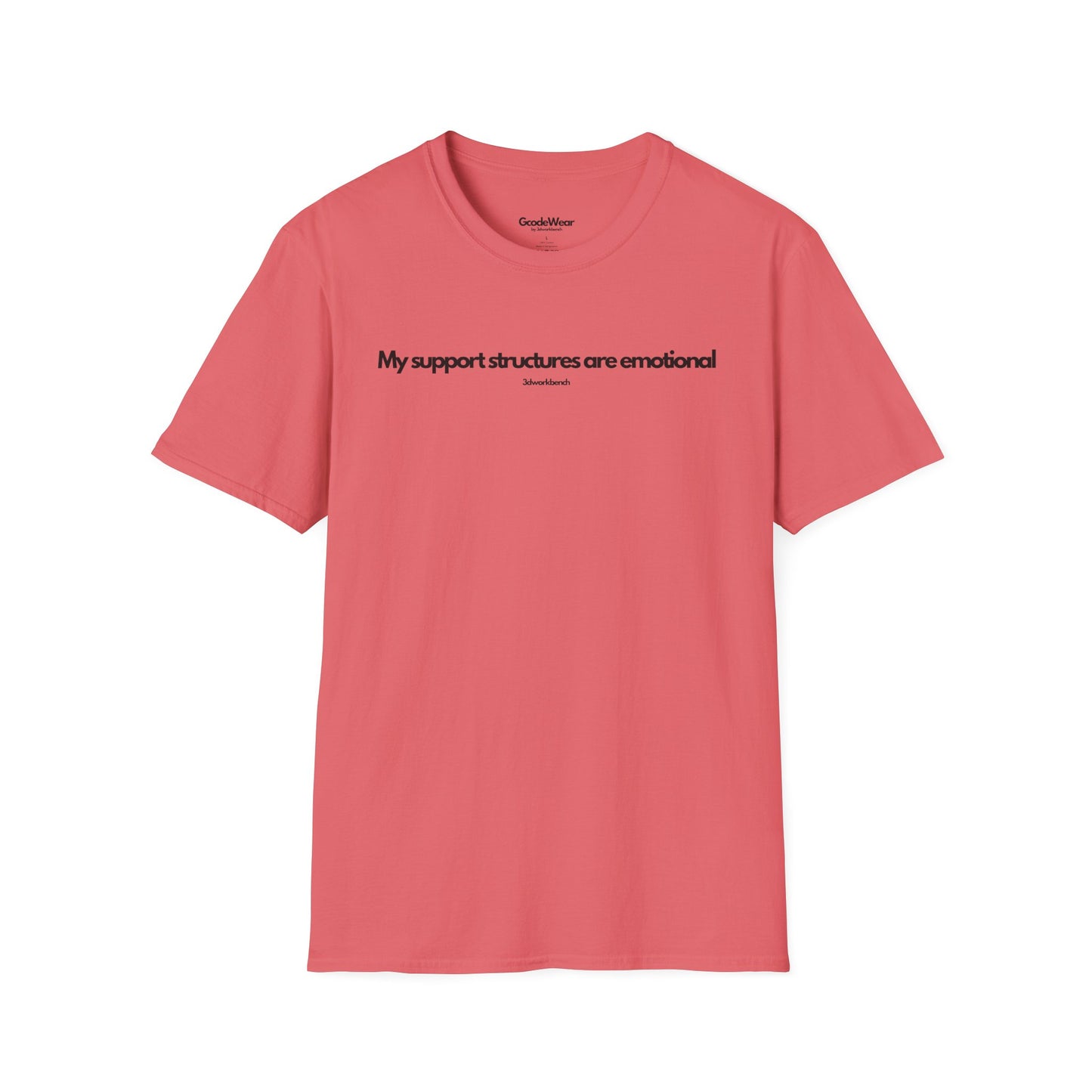 My support structures are emotional - Regular Fit Tee