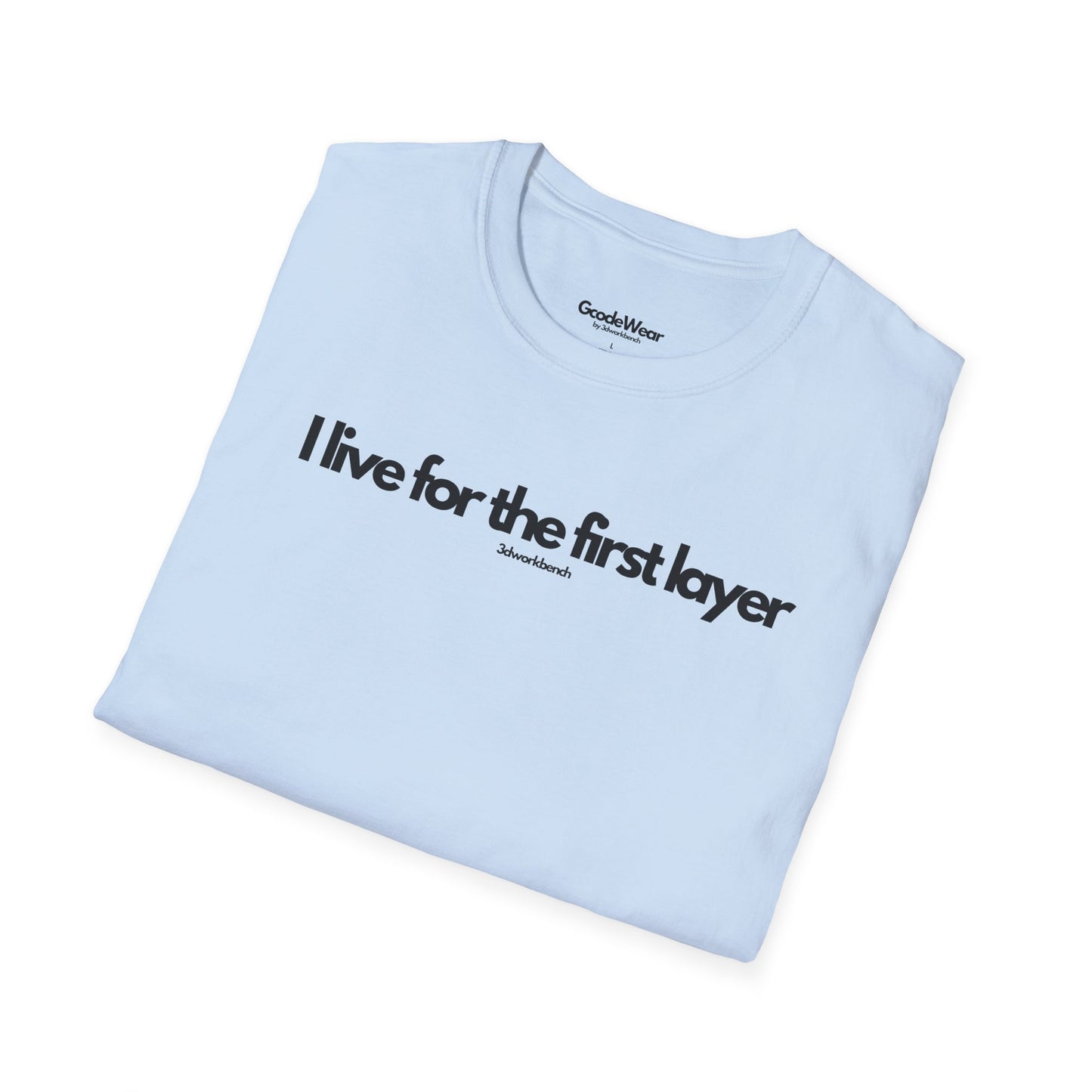 I live for the first layer - Regular Fit Tee
