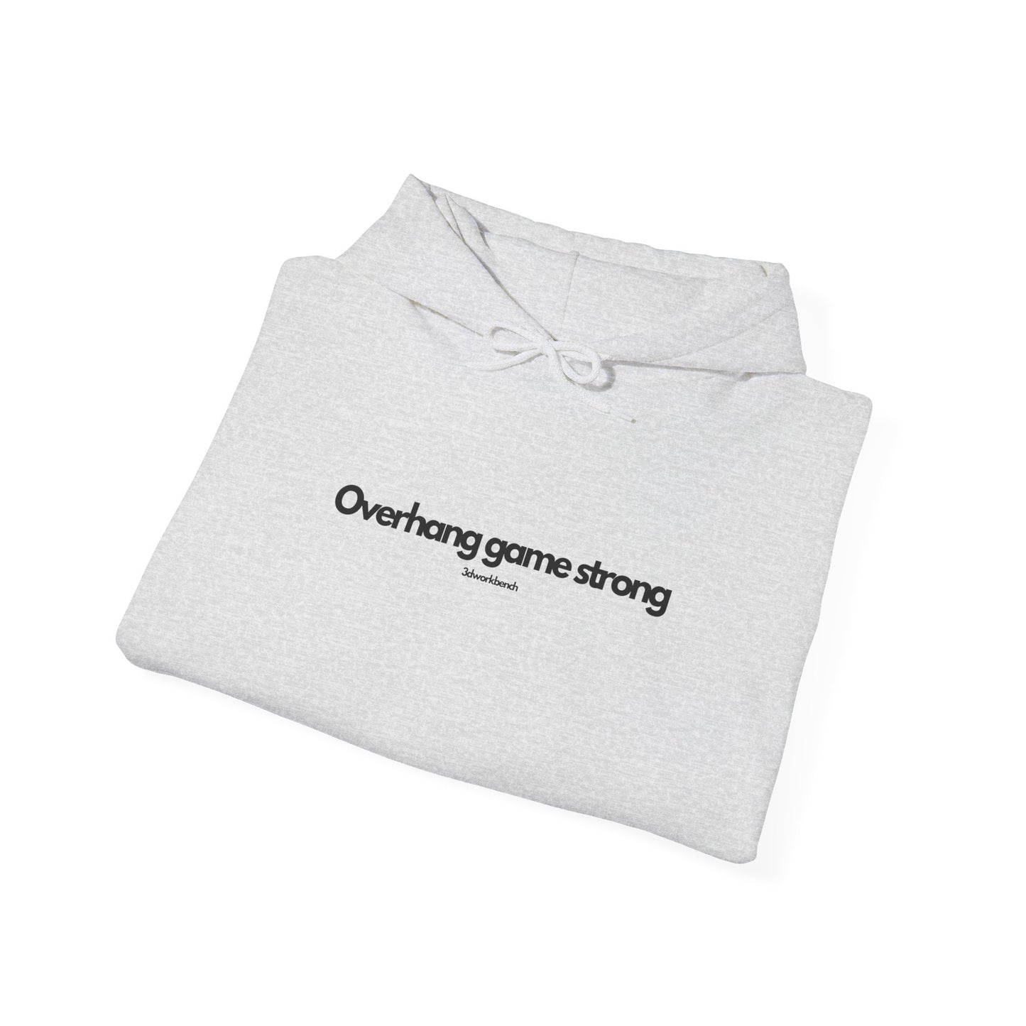 Overhang Game Strong - Hoodie