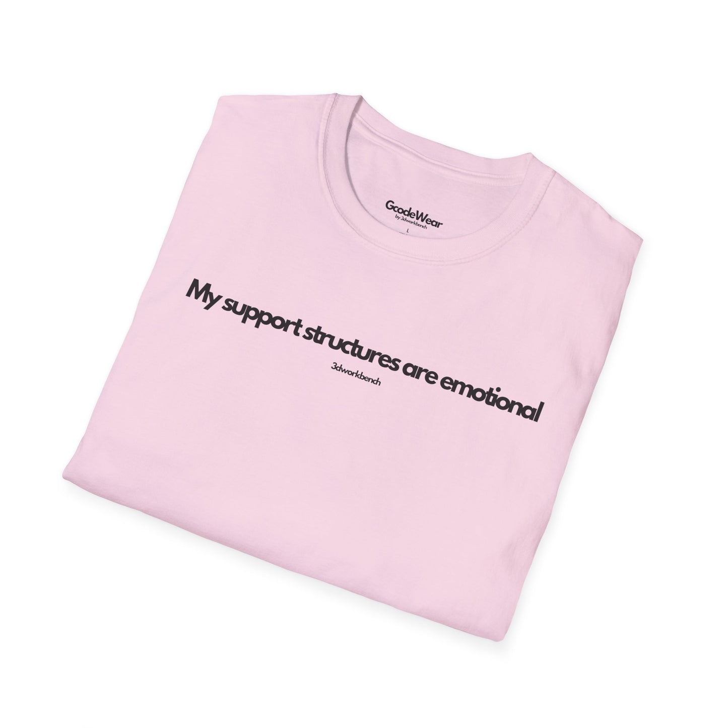 My support structures are emotional - Regular Fit Tee