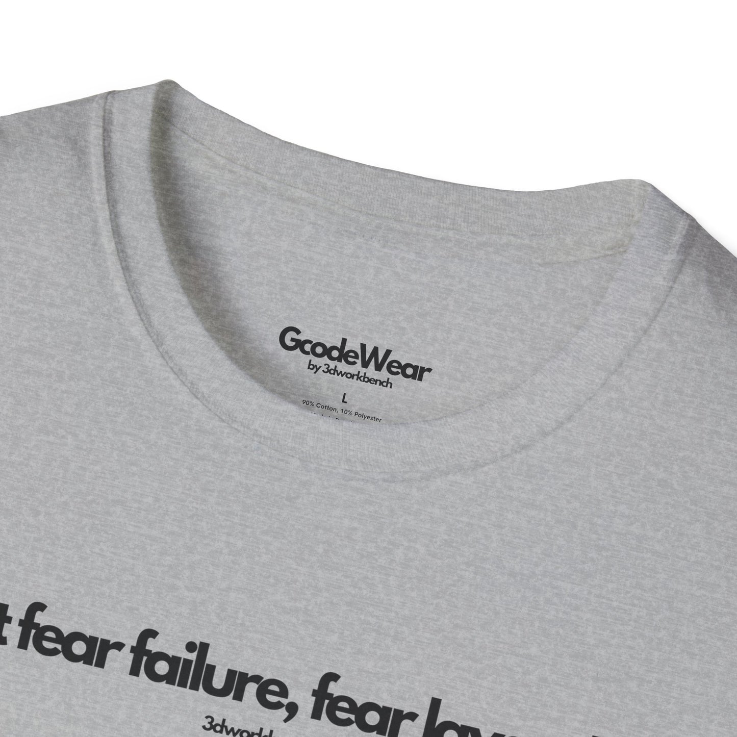Don't fear failure, fear layer shift - Regular Fit Tee