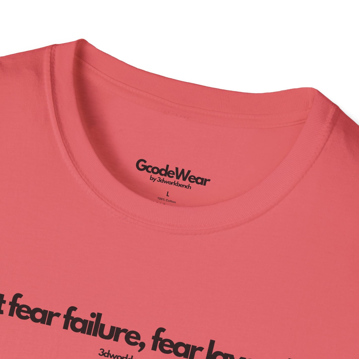 Don't fear failure, fear layer shift - Regular Fit Tee